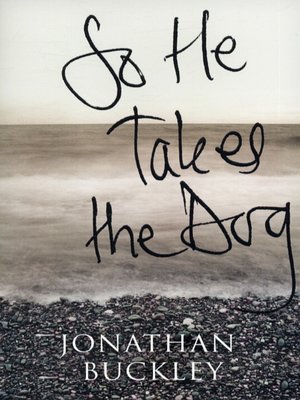cover image of So he takes the dog